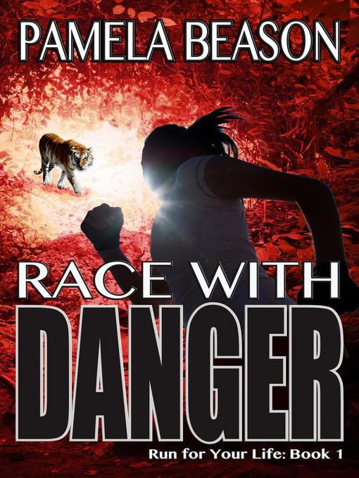 Title details for Race with Danger by Pamela Beason - Available